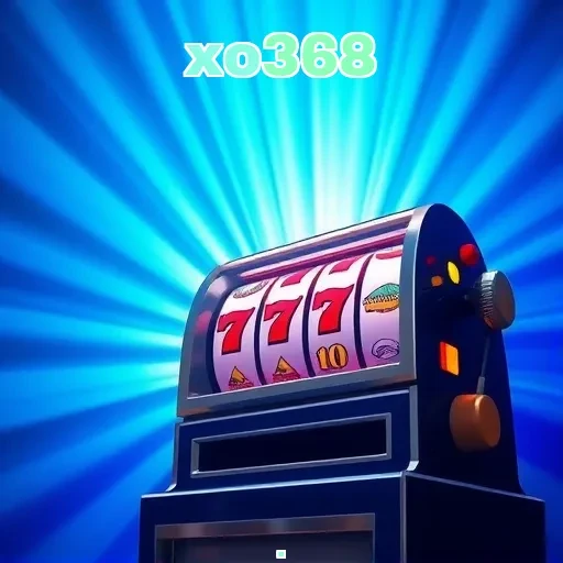 xo368: Temukan Hadiah Menarik yang Tak Terbatas di Sini!